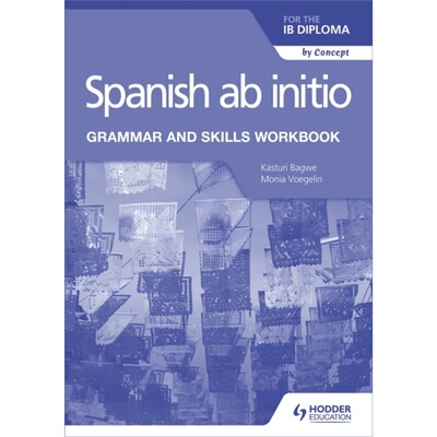 预订不退不换Spanish ab initio for the IB Diploma Grammar and Skills Workbook[9781510454347]