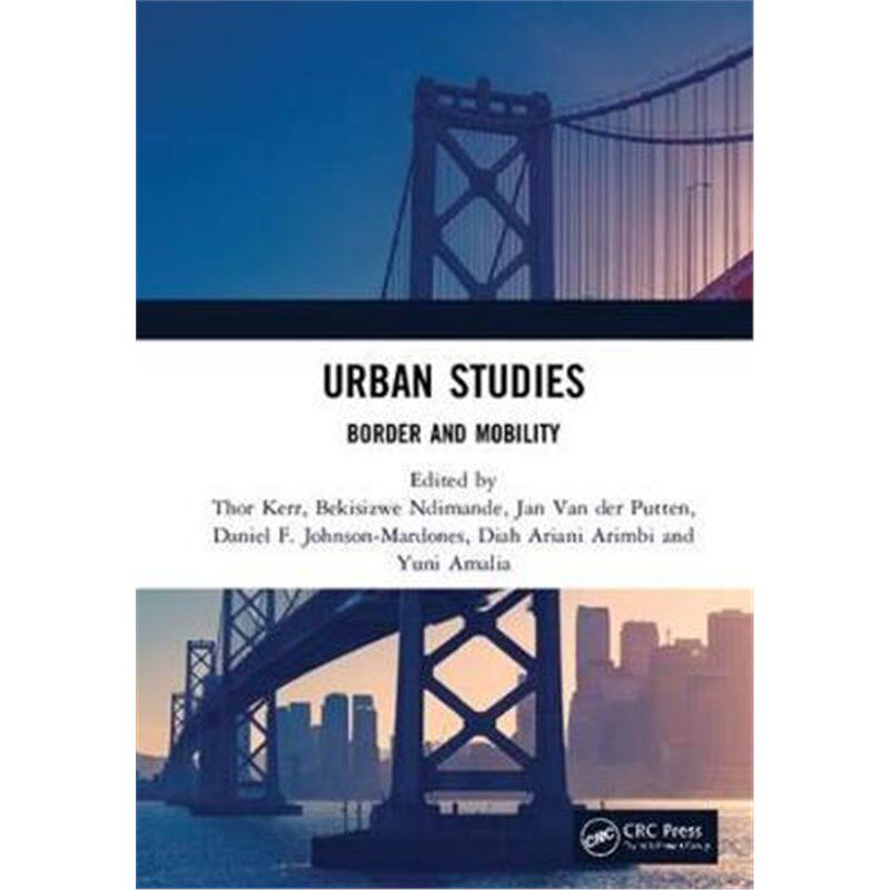 按需印刷不退不换 Urban Studies: Border and Mobility:Proceedings