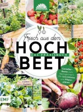 预订【德语】 Frisch aus dem Hochbeet - Das Praxisbuch:Genießer-Beete zum Nachgärtnern.