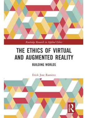 按需印刷不退不换TF The Ethics of Virtual and Augmented Reality[9780367486266]