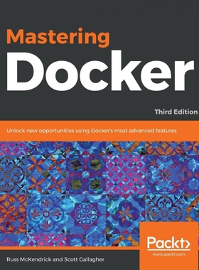 按需印刷Mastering Docker - Third Edition[9781789616606]