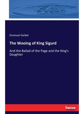 按需印刷The Wooing of King Sigurd[9783744797719]