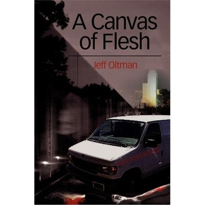 按需印刷A Canvas of Flesh[9780595227334]