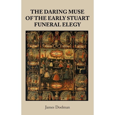 按需印刷不退不换Daring muse of the early Stuart funeral elegy, The[9781526144188]