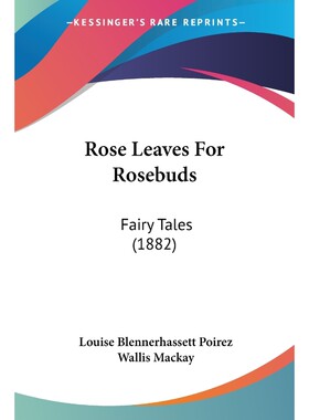 按需印刷不退不换Rose Leaves For Rosebuds[9781437062687]