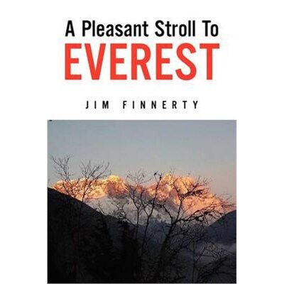 按需印刷A Pleasant Stroll to Everest[9781462894192]
