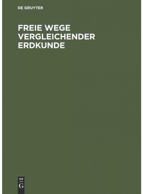 按需印刷不退不换DEG Freie Wege vergleichender Erdkunde[9783486750423]