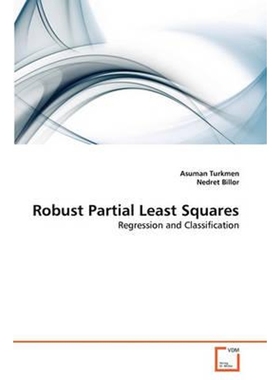 按需印刷Robust Partial Least Squares[9783639294019]