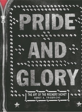 预订Pride and Glory: The Rockers Jacket