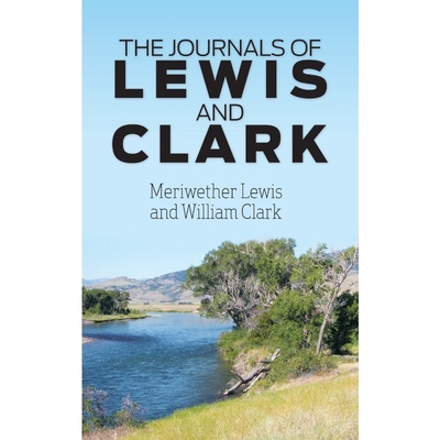 按需印刷The Journals of Lewis and Clark[9781613828441]