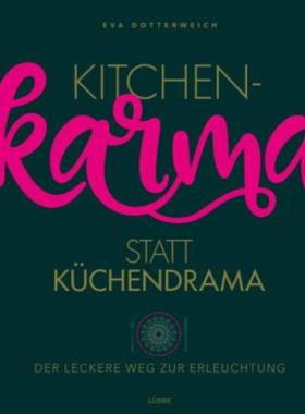 预订【德语】 Kitchenkarma statt Küchendrama:Der leckere Weg zur Erleuchtung