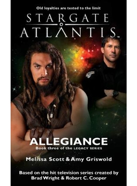 按需印刷STARGATE ATLANTIS Allegiance (Legacy book 3)[9781905586561]