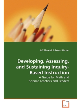 按需印刷Developing, Assessing, and Sustaining Inquiry-Based Instruction[9783639178470]