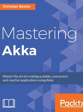 按需印刷Mastering Akka[9781786465023]