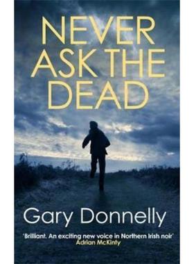 预订Never Ask the Dead:The thunderous Belfast-set crime series