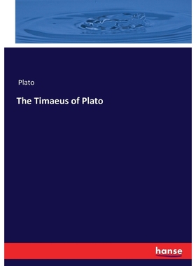 按需印刷The Timaeus of Plato[9783743373174]