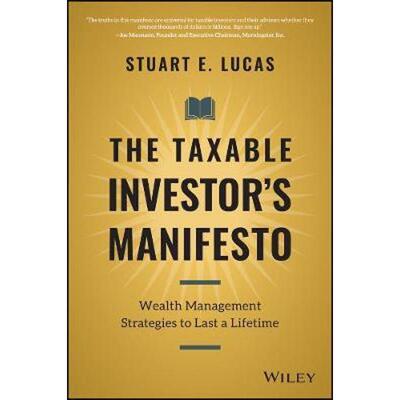 按需印刷不退不换The Taxable Investor's Manifesto:Wealth Management Strategies to Last a Lifetime[9781119692034]
