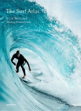 现货 Surf Atlas:Iconic Waves and Surfing Hinterlands Around the World