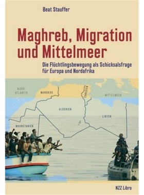 预订【德语】 Maghreb, Migration und Mittelmeer[9783038103639]