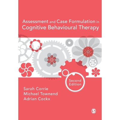 按需印刷Assessment and Case Formulation in Cognitive Behavioural Therapy[9781473902763]