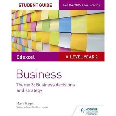 预订Edexcel A-level Business Student Guide: Theme 3: Business decisions and strategy