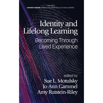 按需印刷Identity and Lifelong Learning[9781648022142]
