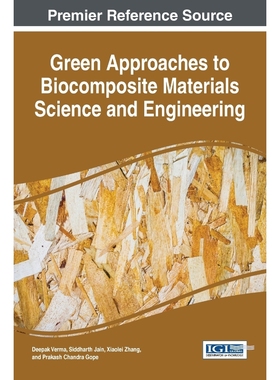 按需印刷Green Approaches to Biocomposite Materials Science and Engineering[9781522504245]