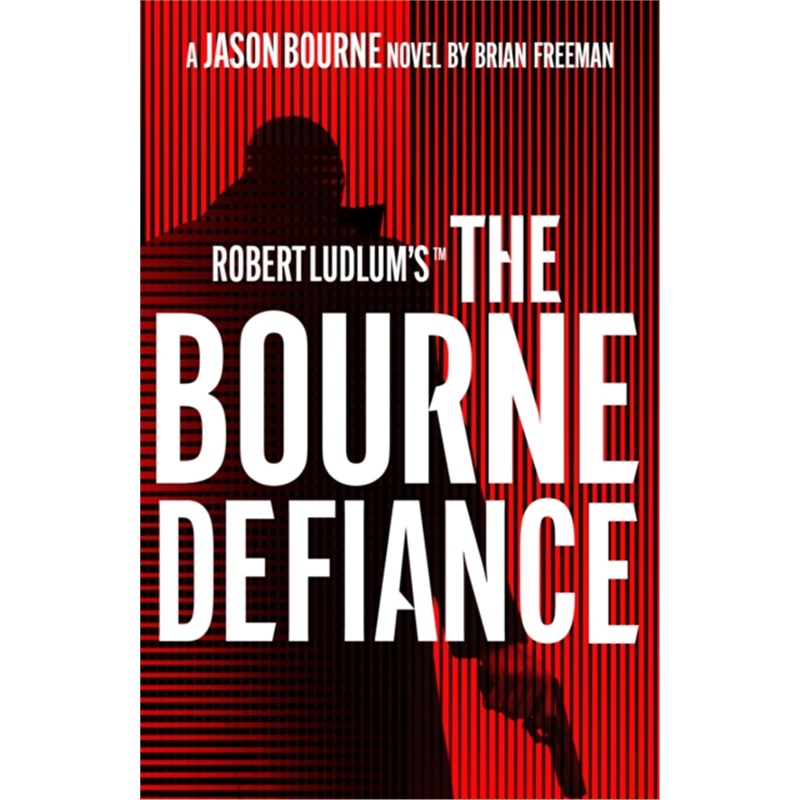 现货Robert Ludlum's The Bourne Defiance[9781803285931]