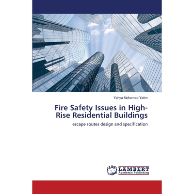 按需印刷不退不换Fire Safety Issues in High-Rise Residential Buildings[9783846597644]