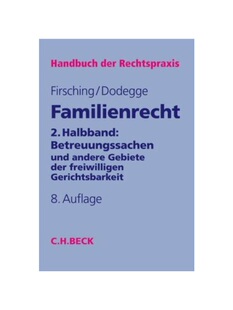 预订不退不换德语Familienrecht Halbbd. und Betreuungssachen. andere Halbbd.2 der Gerichtsbarkeit freiwilligen Gebiete