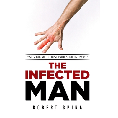 按需印刷不退不换The Infected Man[9781514425732]