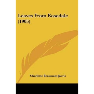 9780548622292 按需印刷Leaves 1905 From Rosedale