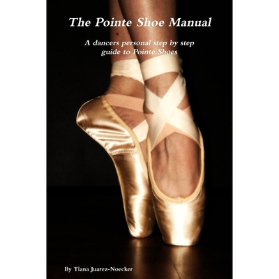 按需印刷The Pointe Shoe Manual[9781300551799]