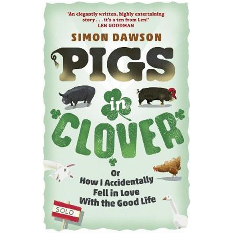 预订Pigs in Clover:Or How I Accidentally Fell in Love with the Good Life