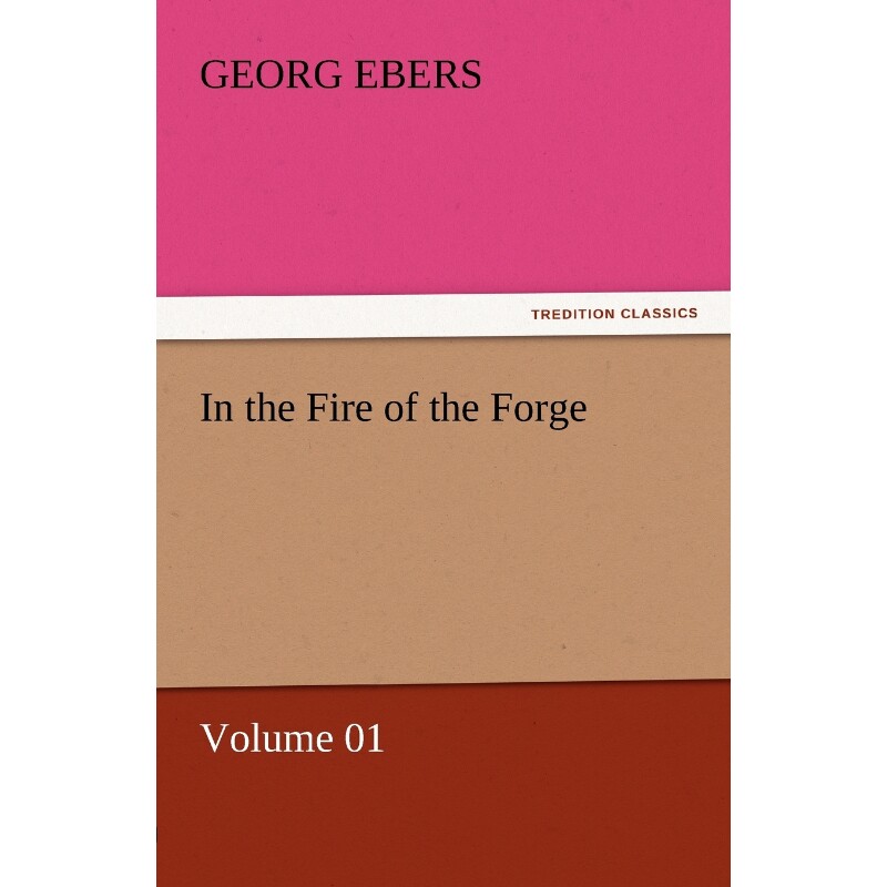 按需印刷不退不换In the Fire of the Forge - Volume 01[9783842458703]