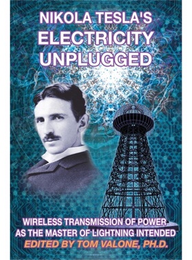 预订Nikola Tesla's Electricity Unplugged[9781939149572]
