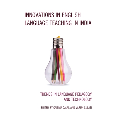 按需印刷Innovations in English Language Teaching in India[9781498552813]