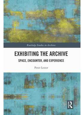 按需印刷不退不换TF Exhibiting the Archive[9780367746254]
