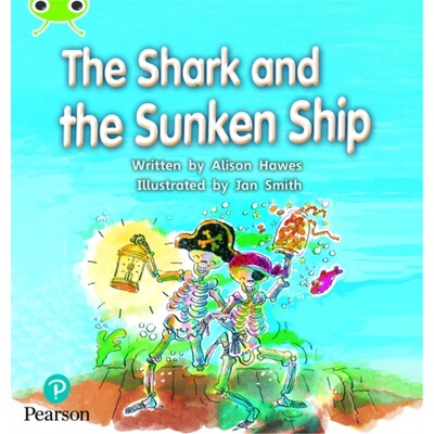 预订Bug Club Phonics Fiction Reception Phase 4 Unit 12 The Shark and the Sunken Ship[9781292395289]