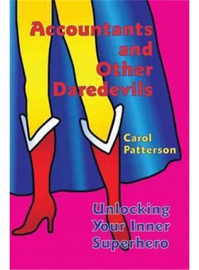 按需印刷Accountants and Other Daredevils:Unlocking Your Inner Superhero[9781426908033]