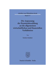 预订不退不换德语Die Anpassung der Beamtenbesoldung an die allgemeinen wirtschaftlichen und finanziellen Verh?ltnisse.: