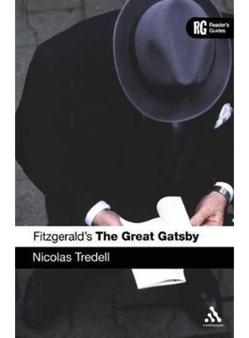 按需印刷Fitzgerald's The Great Gatsby:A Reader's Guide[9780826490117]
