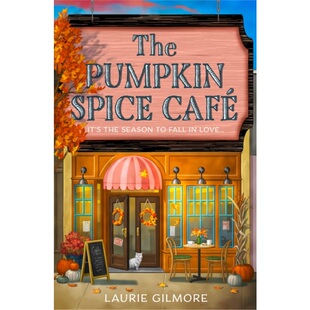 现货 南瓜香料咖啡馆 神秘咖啡馆 小镇咖啡店 劳里·吉尔莫 Laurie Gilmore 英文原版 The Pumpkin Spice Cafe