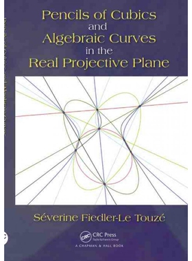 按需印刷不退不换TF Pencils of Cubics and Algebraic Curves in the Real Projective Plane[9781138322578]