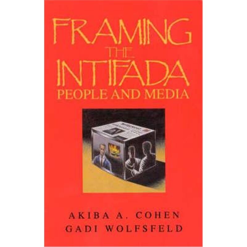 预订不退不换Framing the Intifada[9780893919580]