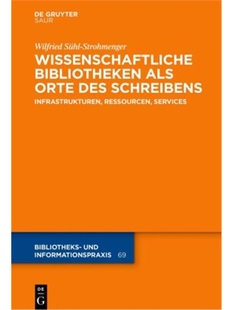 预订不退不换德语Wissenschaftliche Bibliotheken als Orte des Schreibens