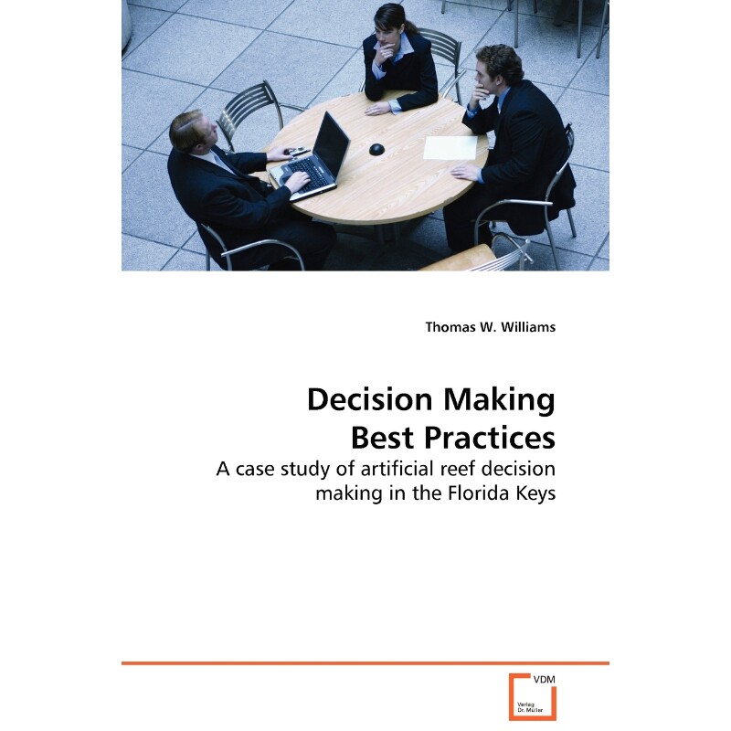 预订不退不换Decision Making Best Practices - A case study of artificial reef decision making in the Florida Keys