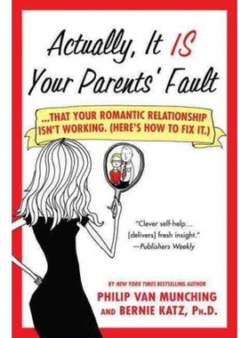 按需印刷Actually, it is Your Parents' Fault[9780312377977]