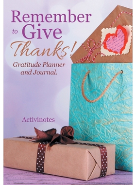 按需印刷不退不换Remember to Give Thanks! Gratitude Planner and Journal[9781683212430]