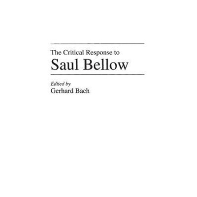 预订Critical Response to Saul Bellow[9780313283703]